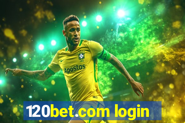 120bet.com login